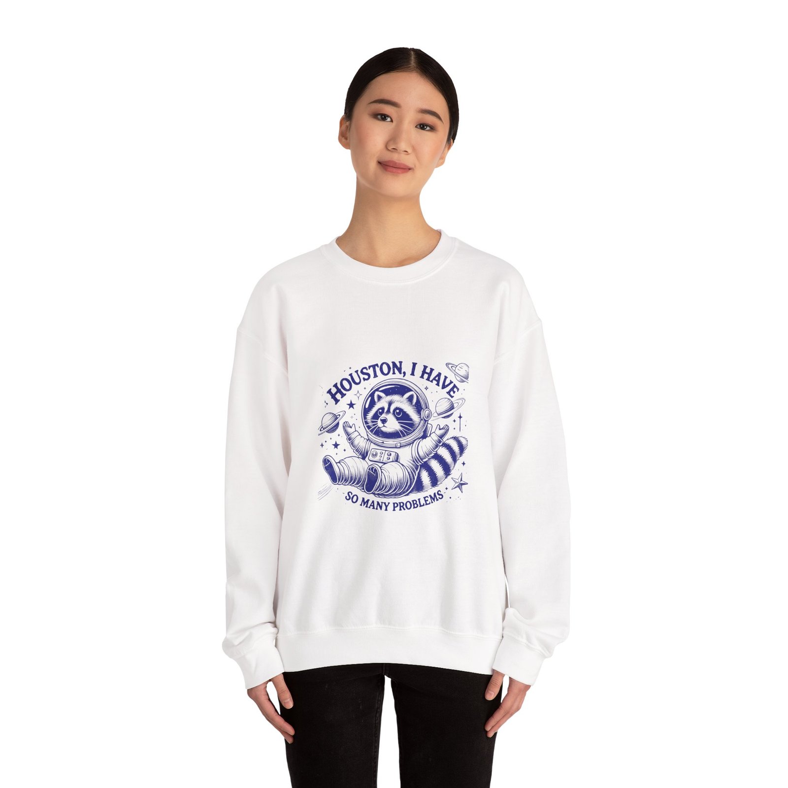 Houston I Have So Many Problems Blue Raccoon Funny Graphic - Sweatshirt - Image 4