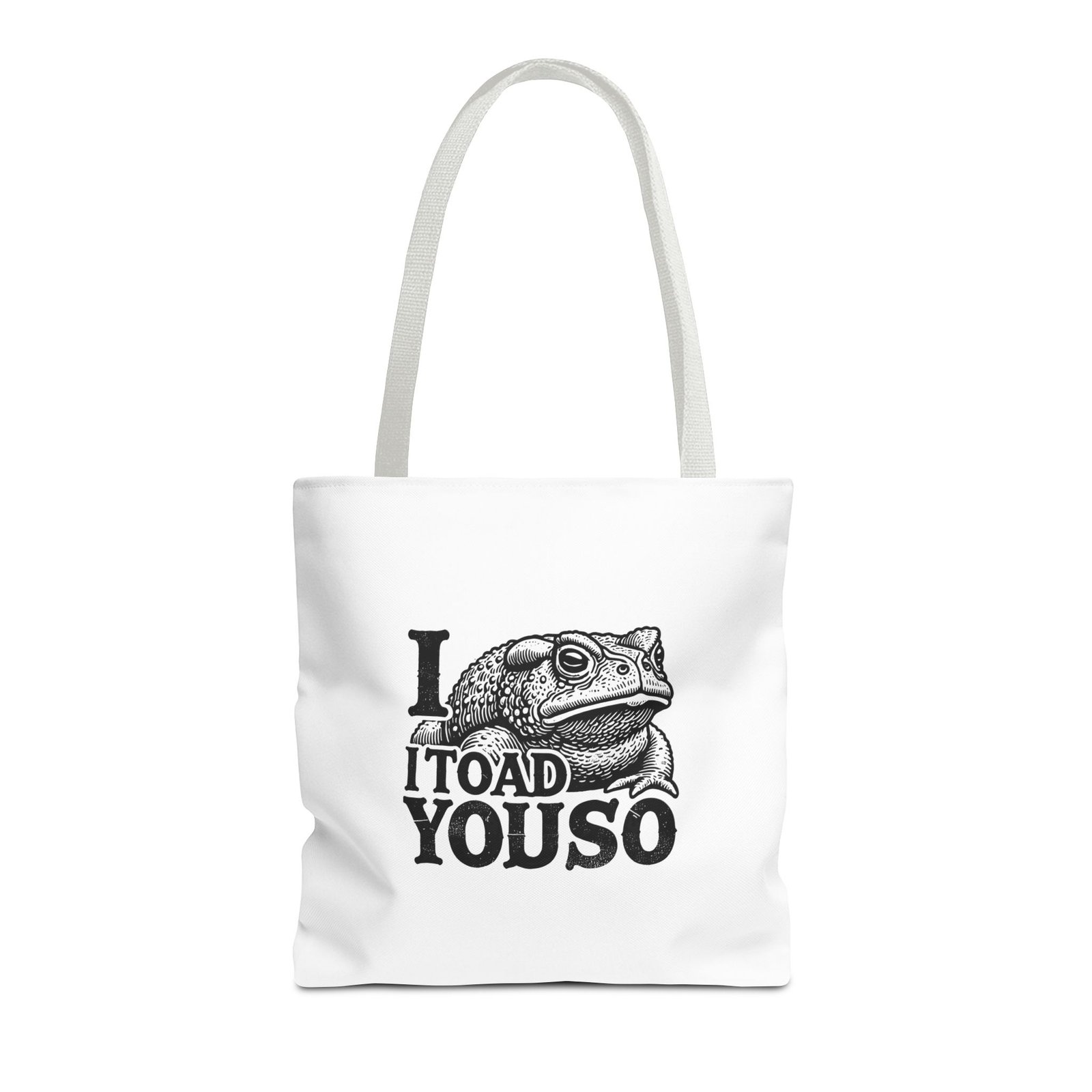 I Toad You So Black Frog Funny Pun Design - Tote Bag - Image 5