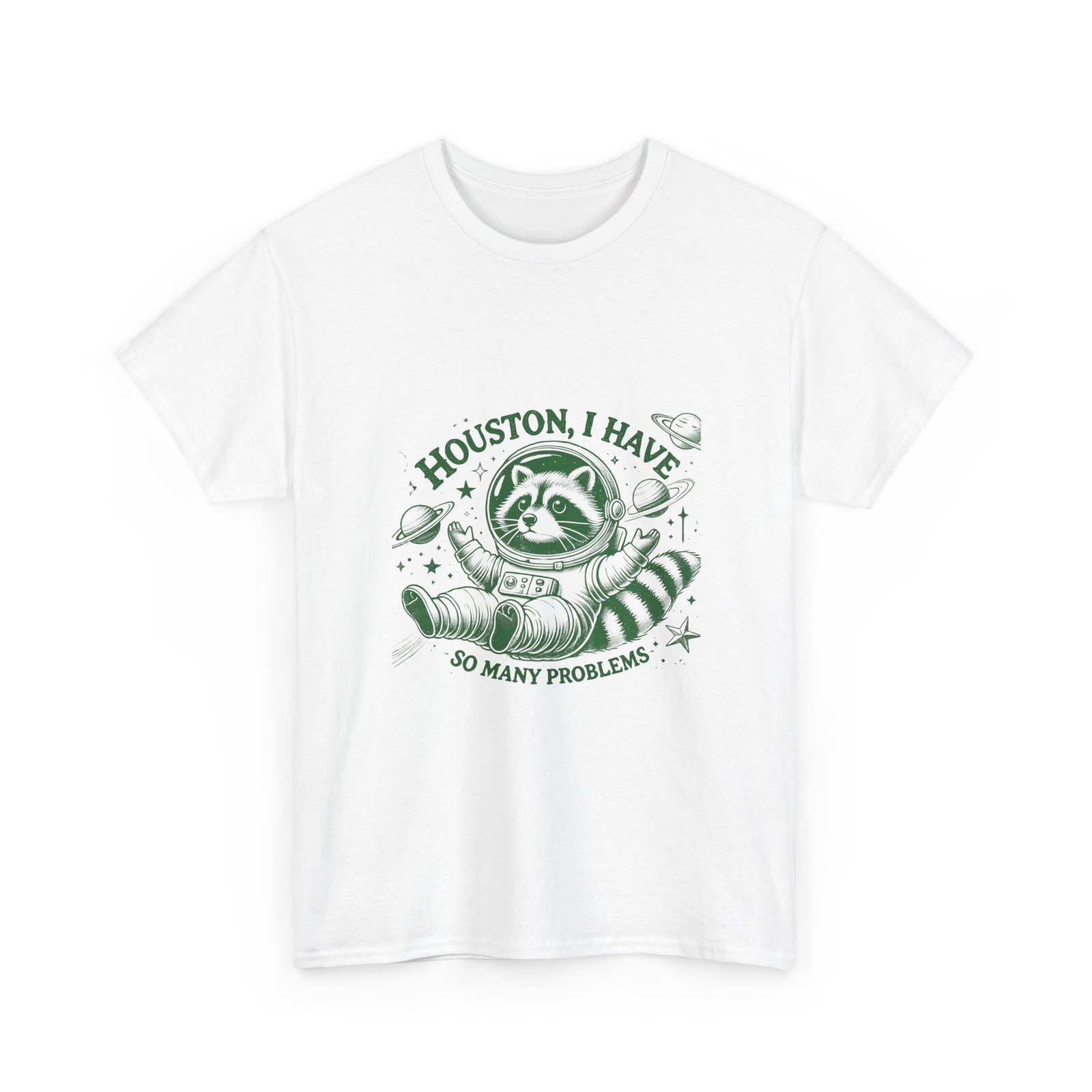 Houston I Have So Many Problems Funny Green Raccoon Graphic - T-shirt - Image 3