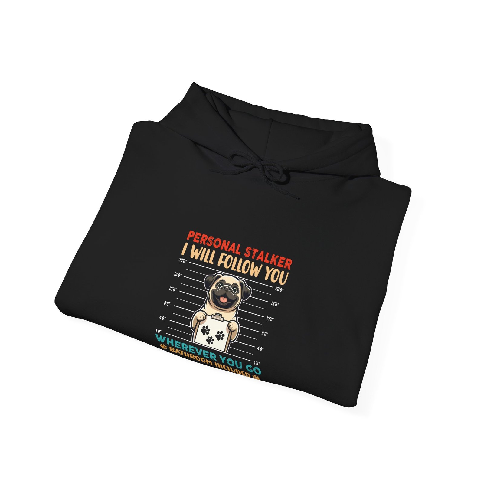 Funny Stalker Pug Mugshot Illustration with Cute Dog Expression - Hoodie - Image 4