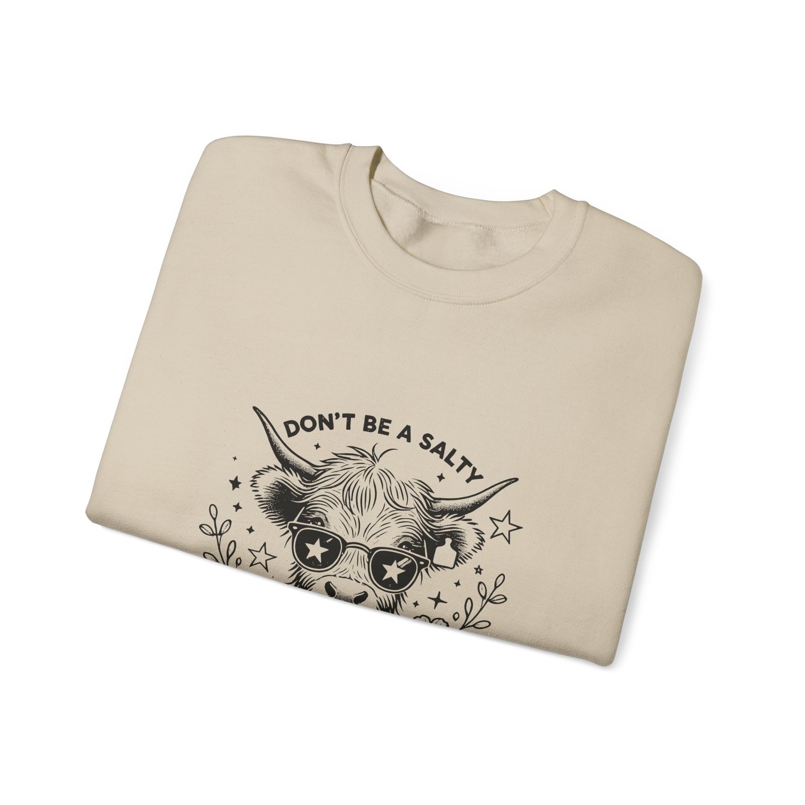 Don’t Be Salty Heifer Funny Black Cow Illustration - Sweatshirt - Image 7