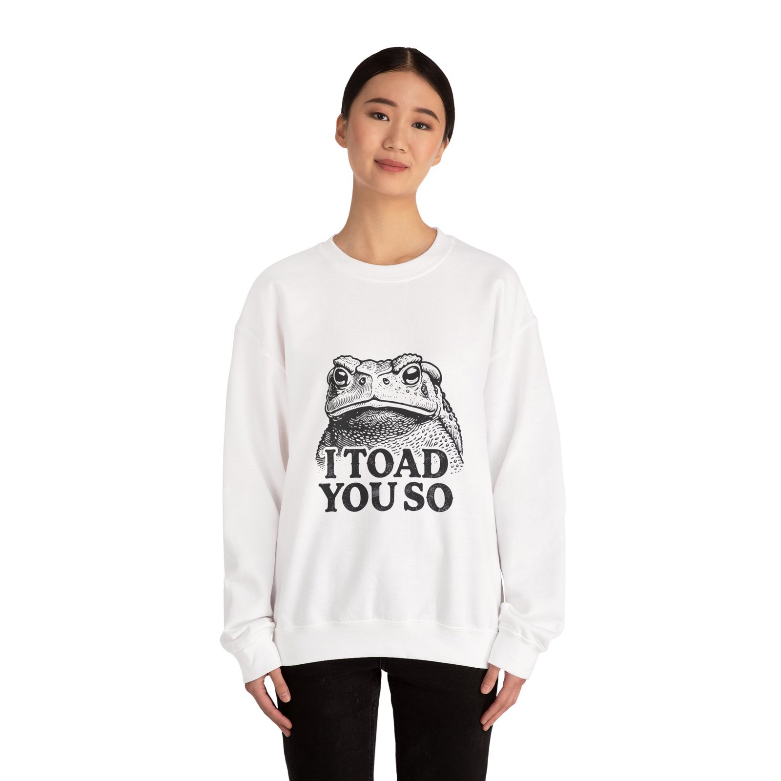 I Toad You So Funny Black Frog Illustration - Sweatshirt - Image 4