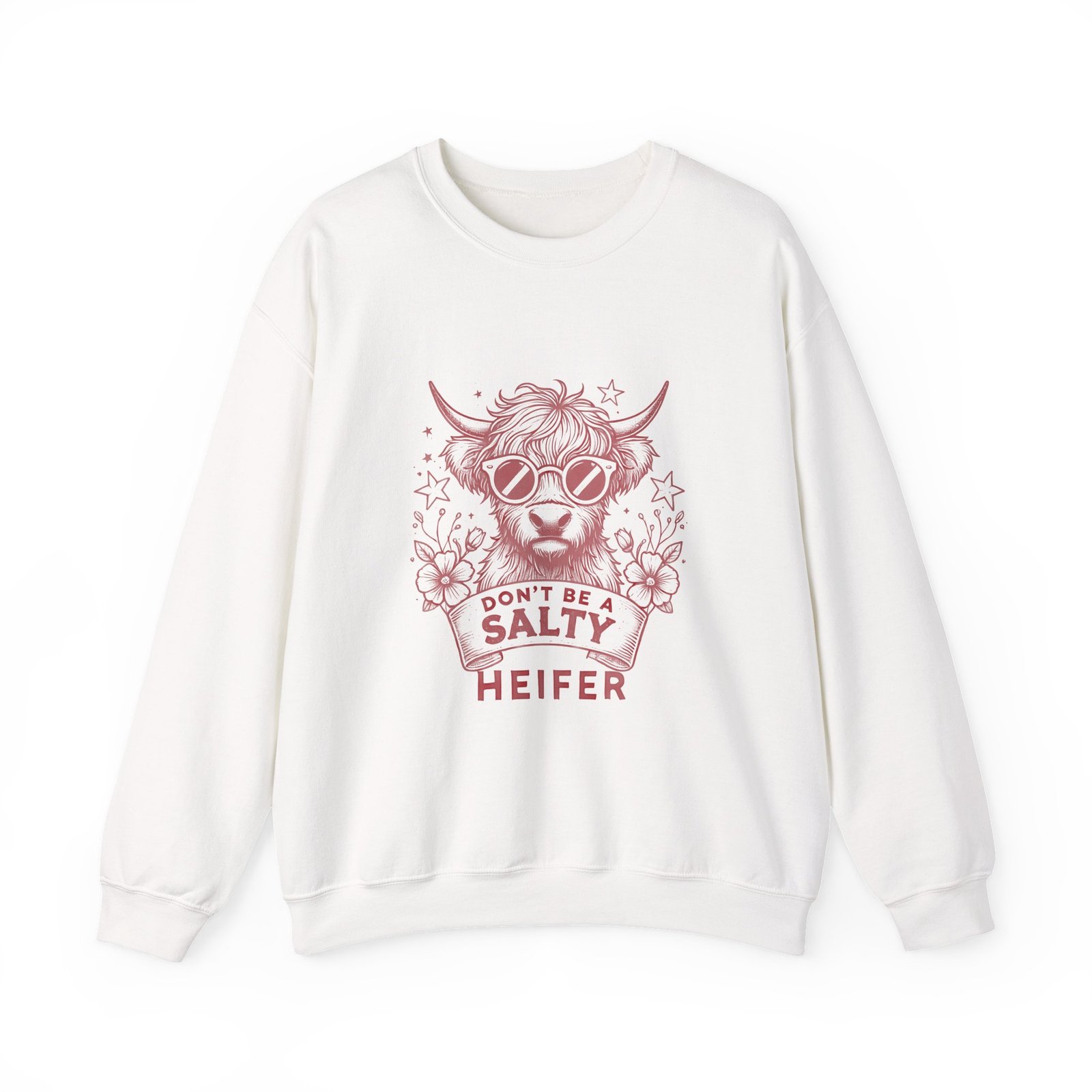 Don’t Be Salty Red Heifer Cow Wearing Cool Sunglasses - Sweatshirt