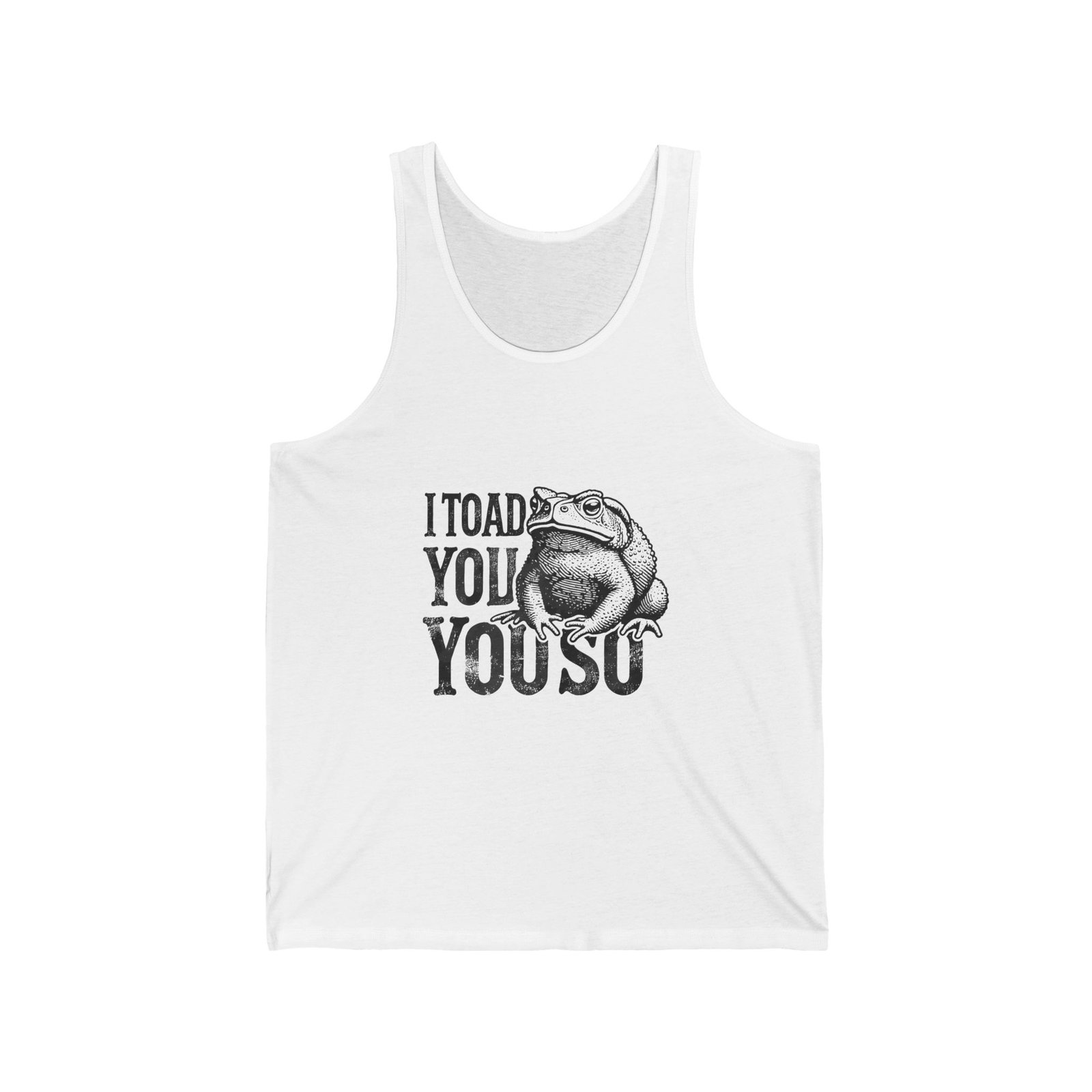 I Toad You So Funny Black Frog Pun Design - Tank Top