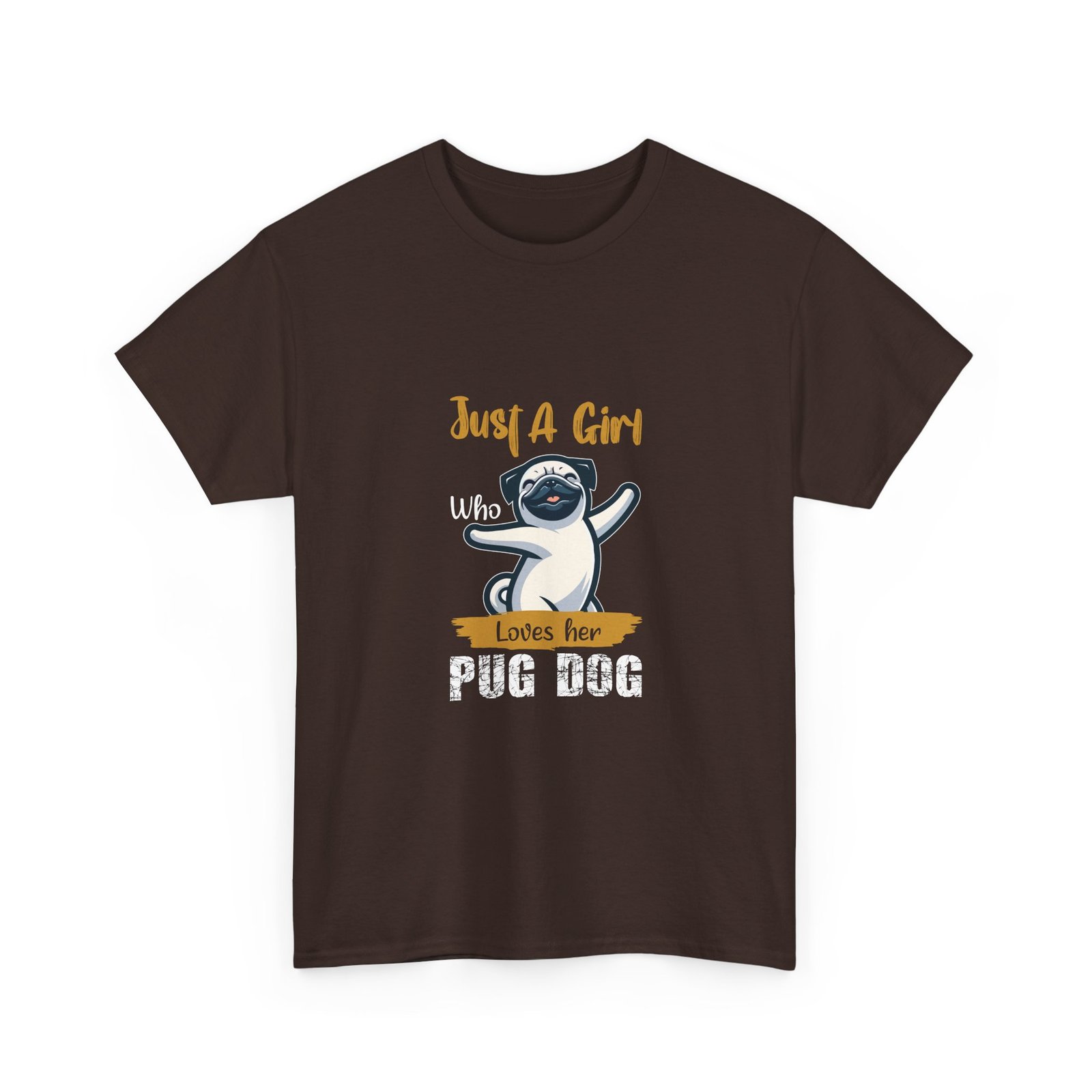 Playful Pug Girl Quote with Cute and Whimsical Typography - T-shirt - Image 3