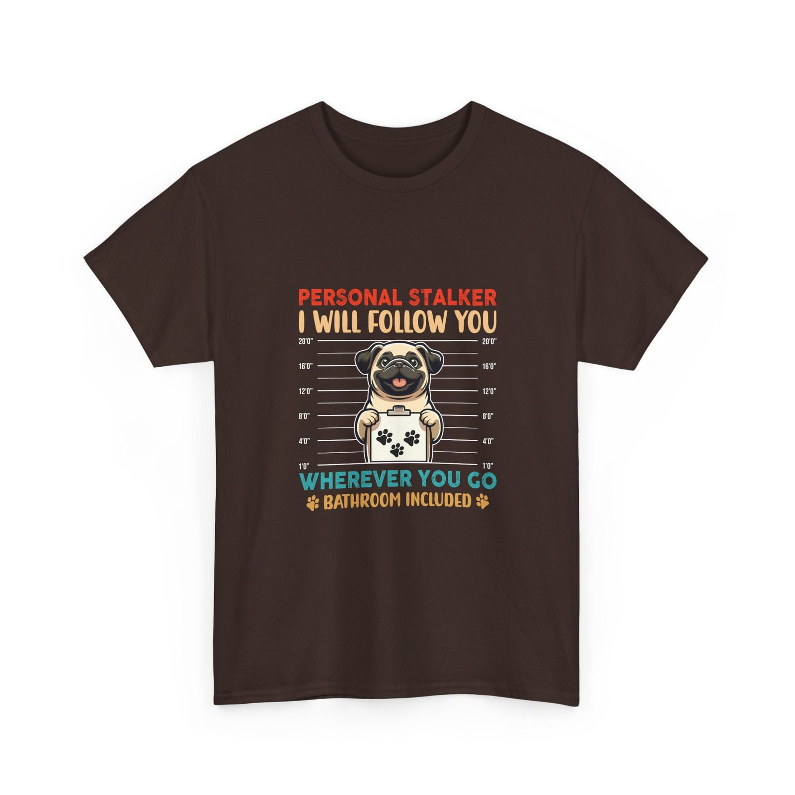 Funny Stalker Pug Mugshot Illustration with Cute Dog Expression - T-shirt - Image 3