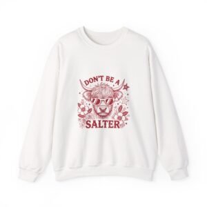 Don’t Be Salty Red Cow Funny Cartoon Design - Sweatshirt