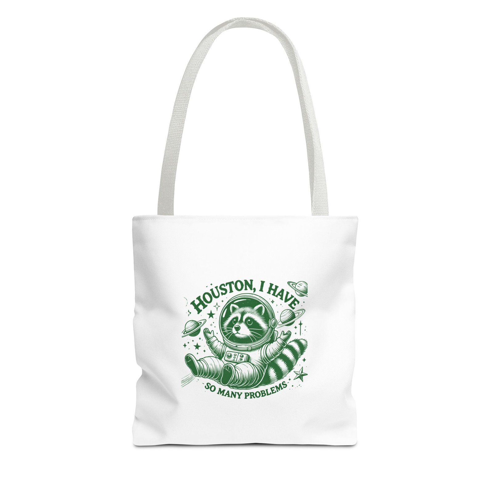 Houston I Have So Many Problems Funny Green Raccoon Graphic - Tote Bag