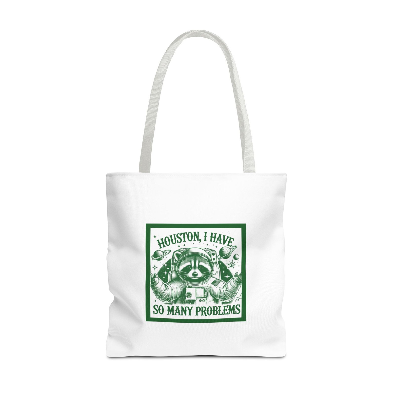 Houston I Have So Many Problems Green Raccoon In Space Artwork - Tote Bag - Image 9