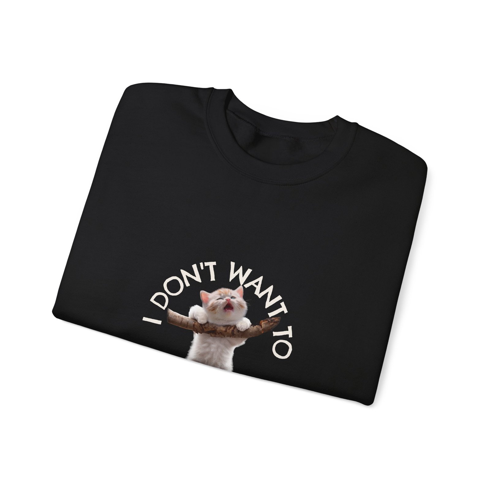 Cute Cat Hanging On Branch Motivational Illustration - Sweatshirt - Image 3