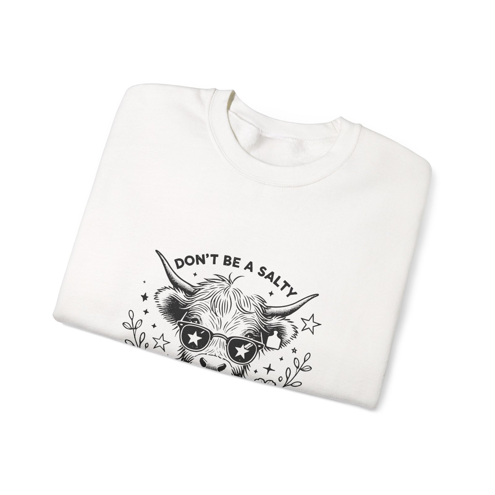 Don’t Be Salty Heifer Funny Black Cow Illustration - Sweatshirt - Image 3