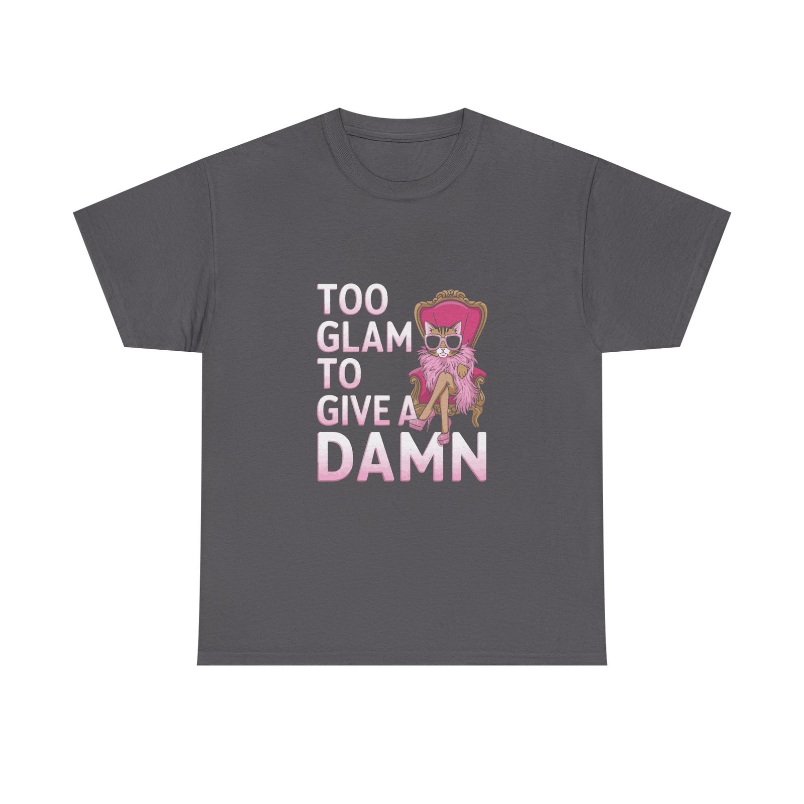 Too Glam To Give A Damn Bold Glitter Typography - T-shirt - Image 5