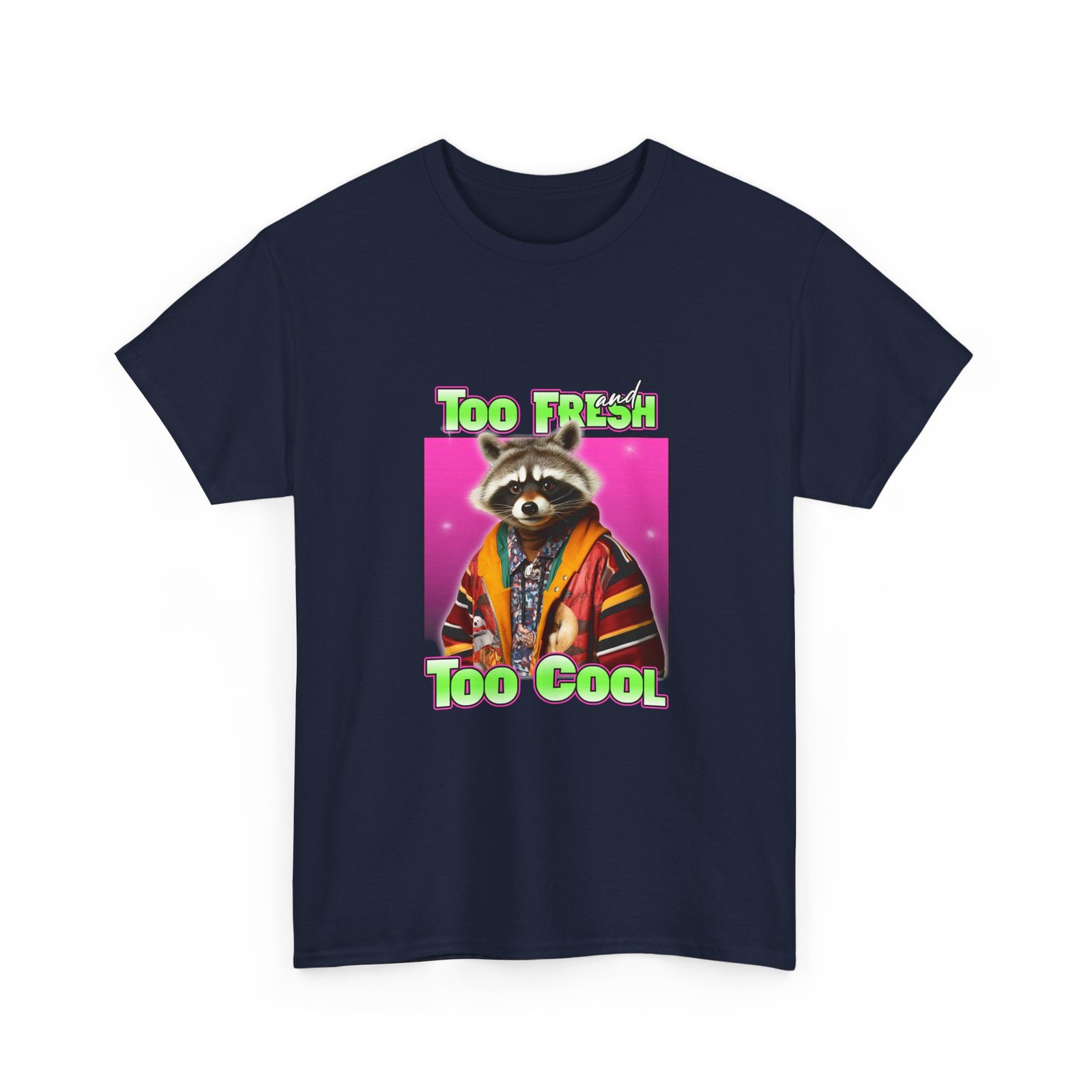 Too Fresh Raccoon Cartoon with Sunglasses and Attitude - T-shirt - Image 11
