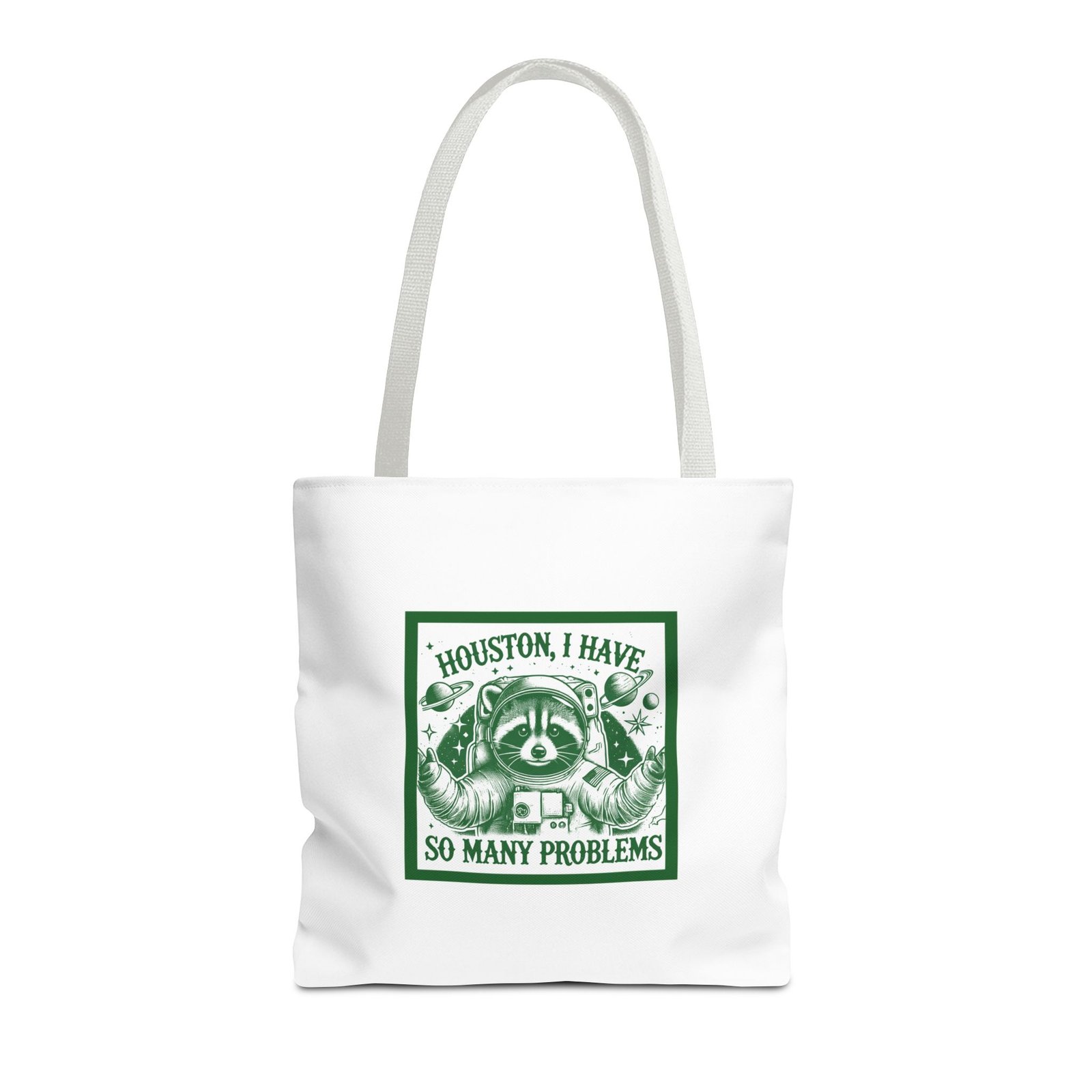 Houston I Have So Many Problems Green Raccoon In Space Artwork - Tote Bag - Image 5