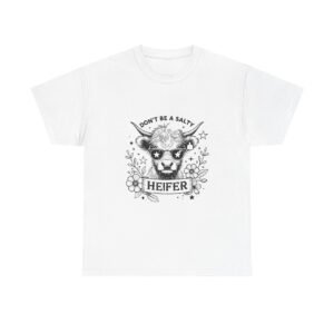 Don’t Be Salty Heifer Funny Black Cow Illustration - T-shirt