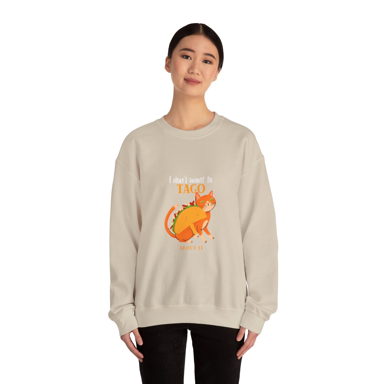Funny I Dont Want To Taco About It Taco Cat Meme Design - Sweatshirt - Image 8