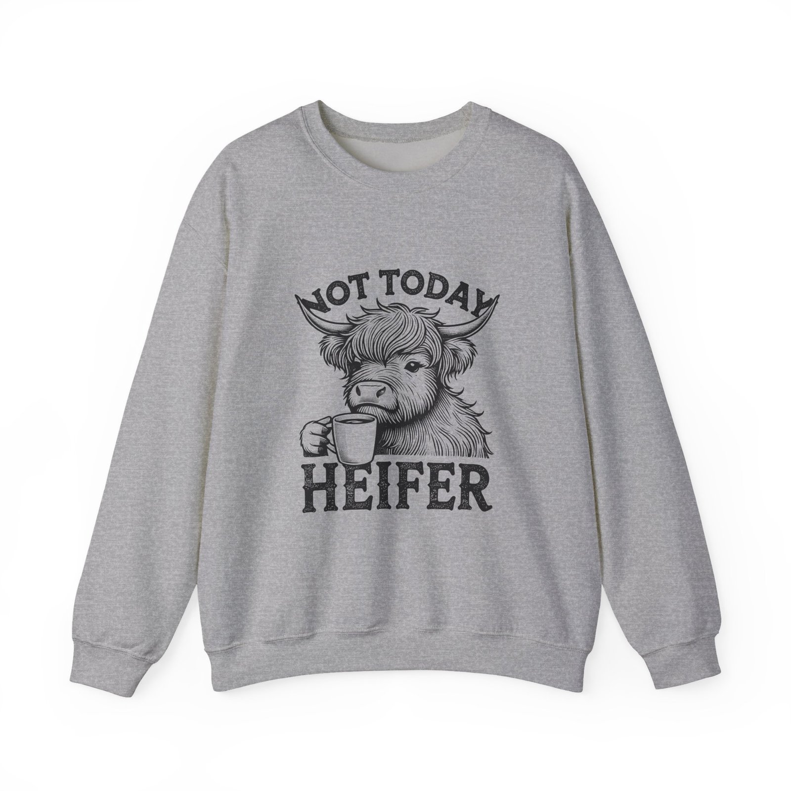 Not Today Heifer Black Cow Drinking Coffee Humorous Design - Sweatshirt - Image 9