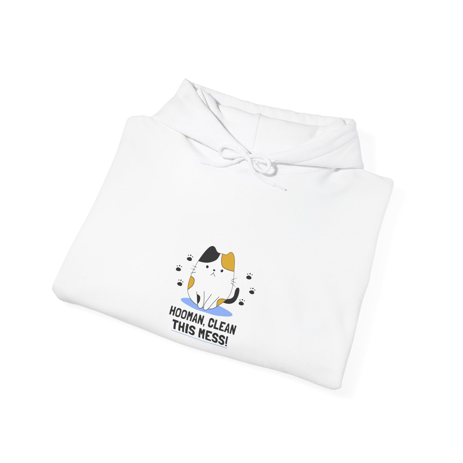Hooman Clean This Mess Cat Funny Humorous Pet Illustration - Hoodie - Image 4
