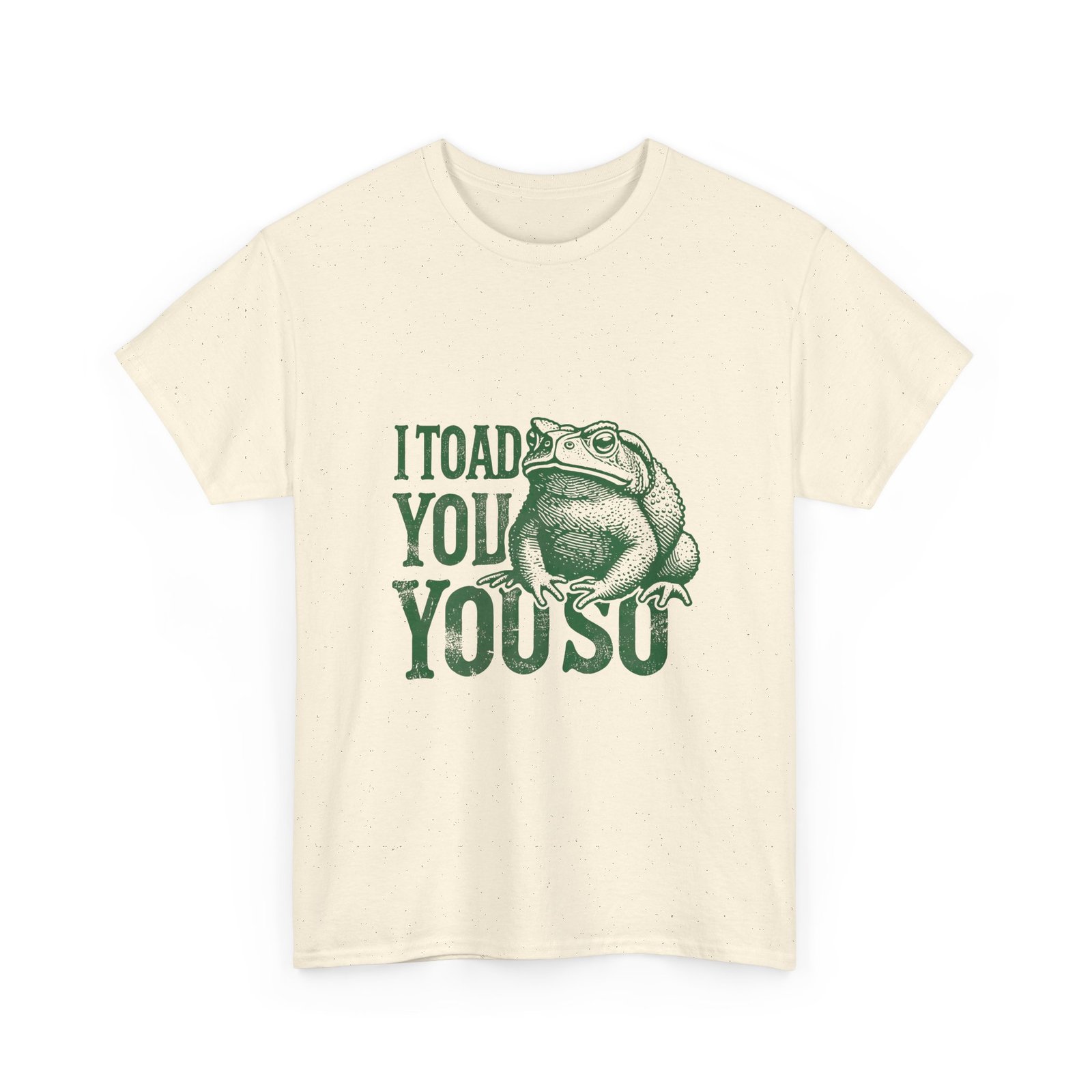 I Toad You So Green Frog Funny Cartoon Design - T-shirt - Image 7