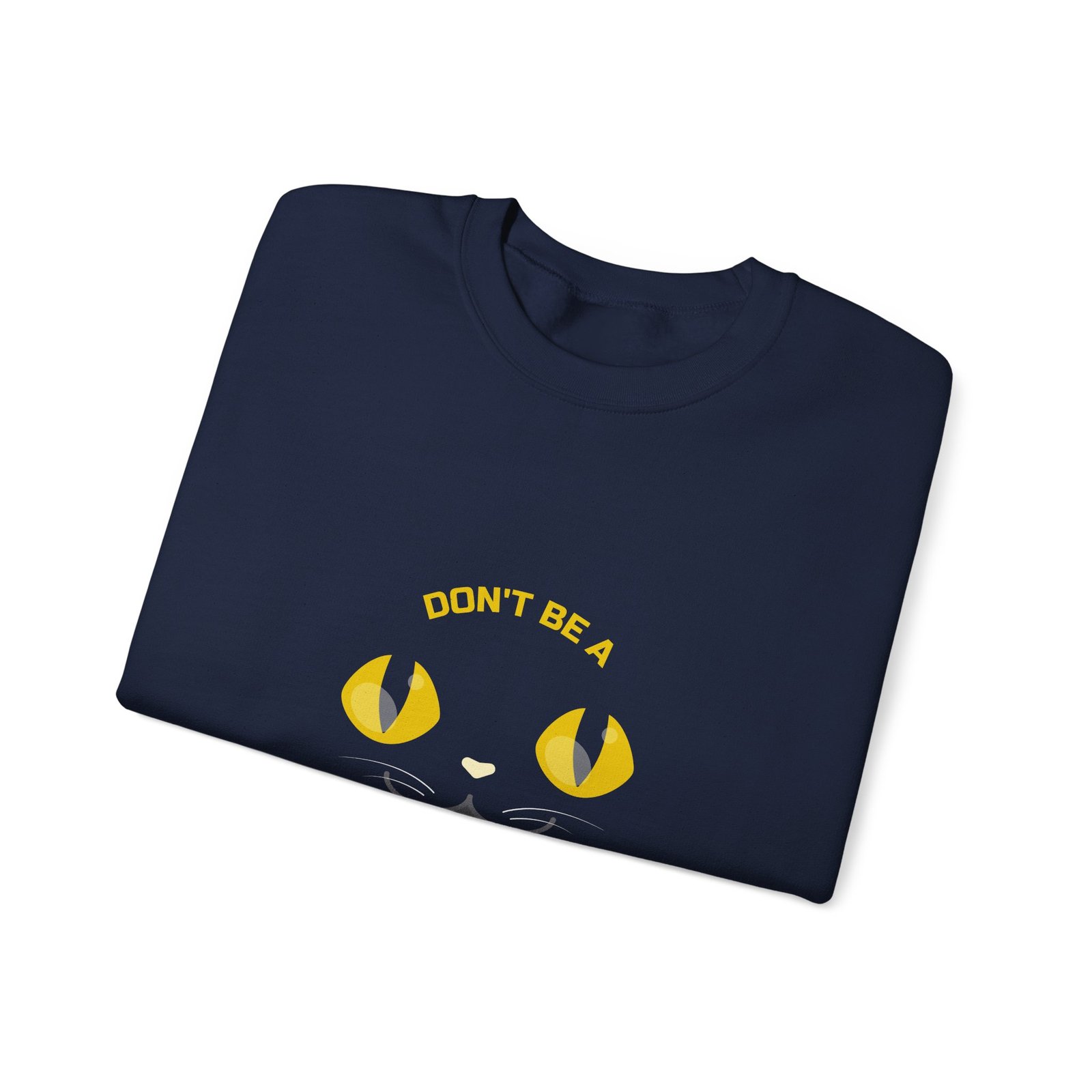 Cute Don’t Be a Scaredy Cat Playful Cat Teasing Design - Sweatshirt - Image 11