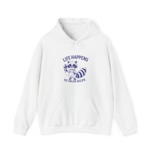 Life Happens Ice Cream Helps Blue Raccoon Design - Hoodie