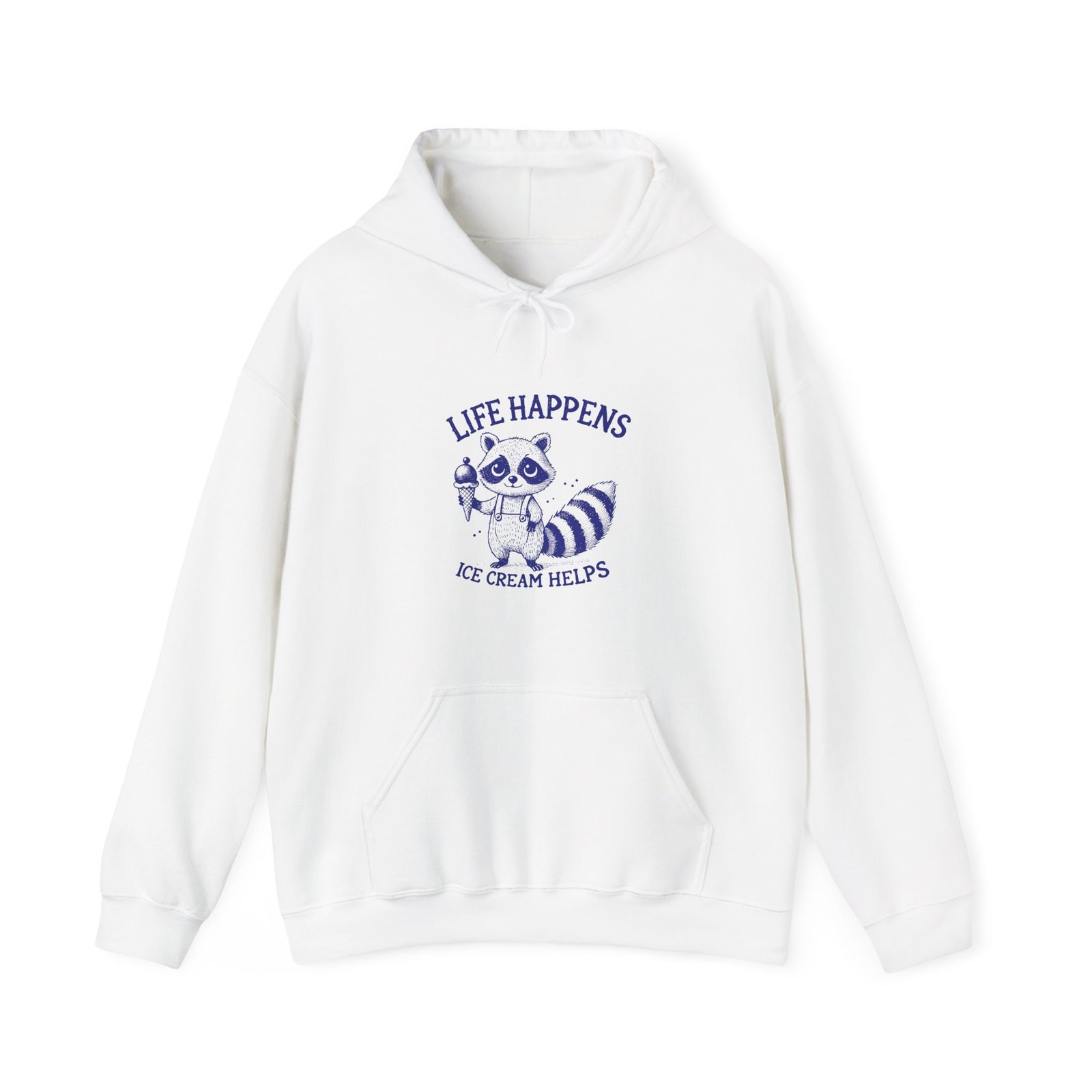 Life Happens Ice Cream Helps Blue Raccoon Design - Hoodie