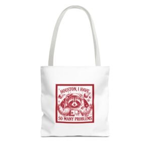 Houston I Have So Many Problems Red Raccoon Space Design - Tote Bag
