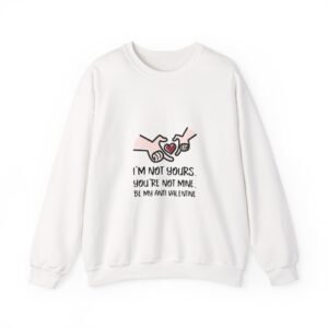 Edgy Anti Valentine Design with Bold Hands and Rebellious Text - Sweatshirt