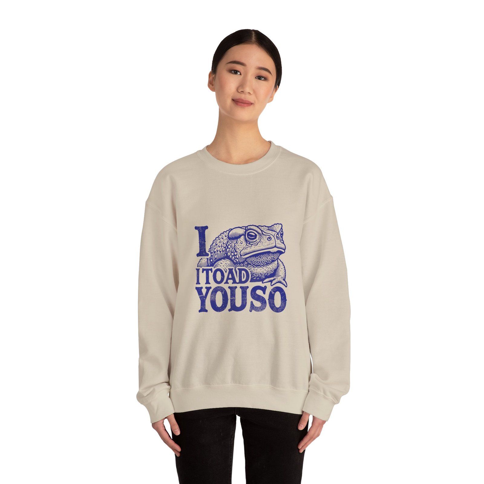 I Toad You So Blue Frog Funny Pun Design - Sweatshirt - Image 8
