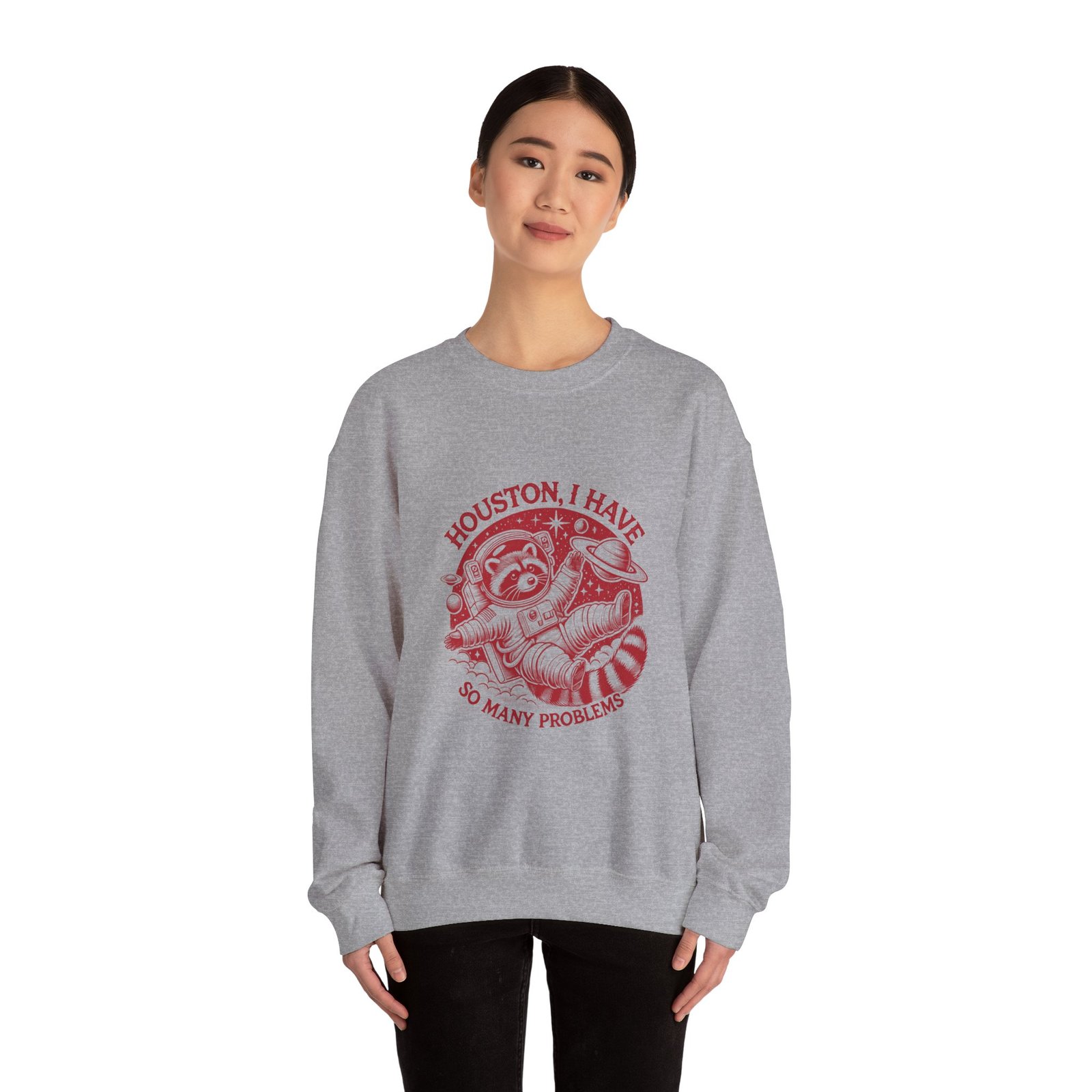 Houston I Have So Many Problems Red Raccoon Illustration - Sweatshirt - Image 12