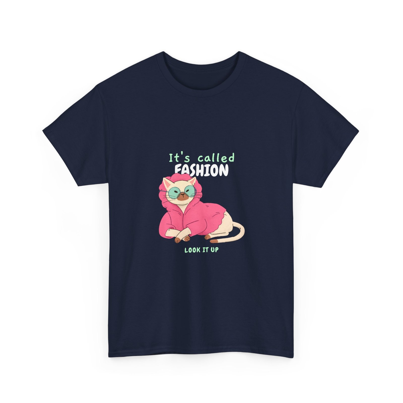 Chic Cat with "It's Called Fashion Look It Up" Typography - T-shirt - Image 11