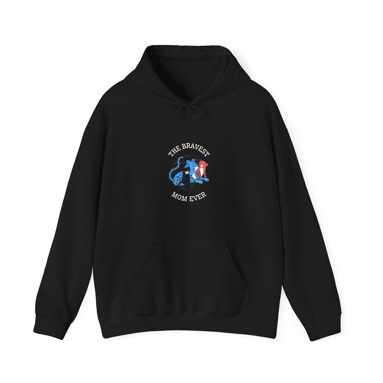Bravest Mom Ever Bold Typography Graphic - Hoodie