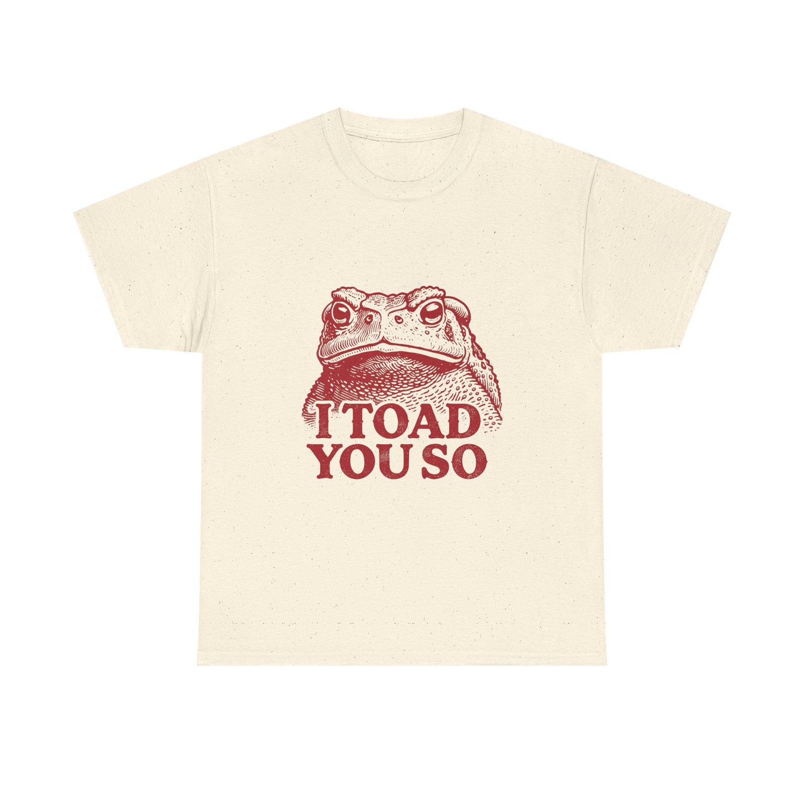 I Toad You So Red Frog Face Illustrated Design - T-shirt - Image 5