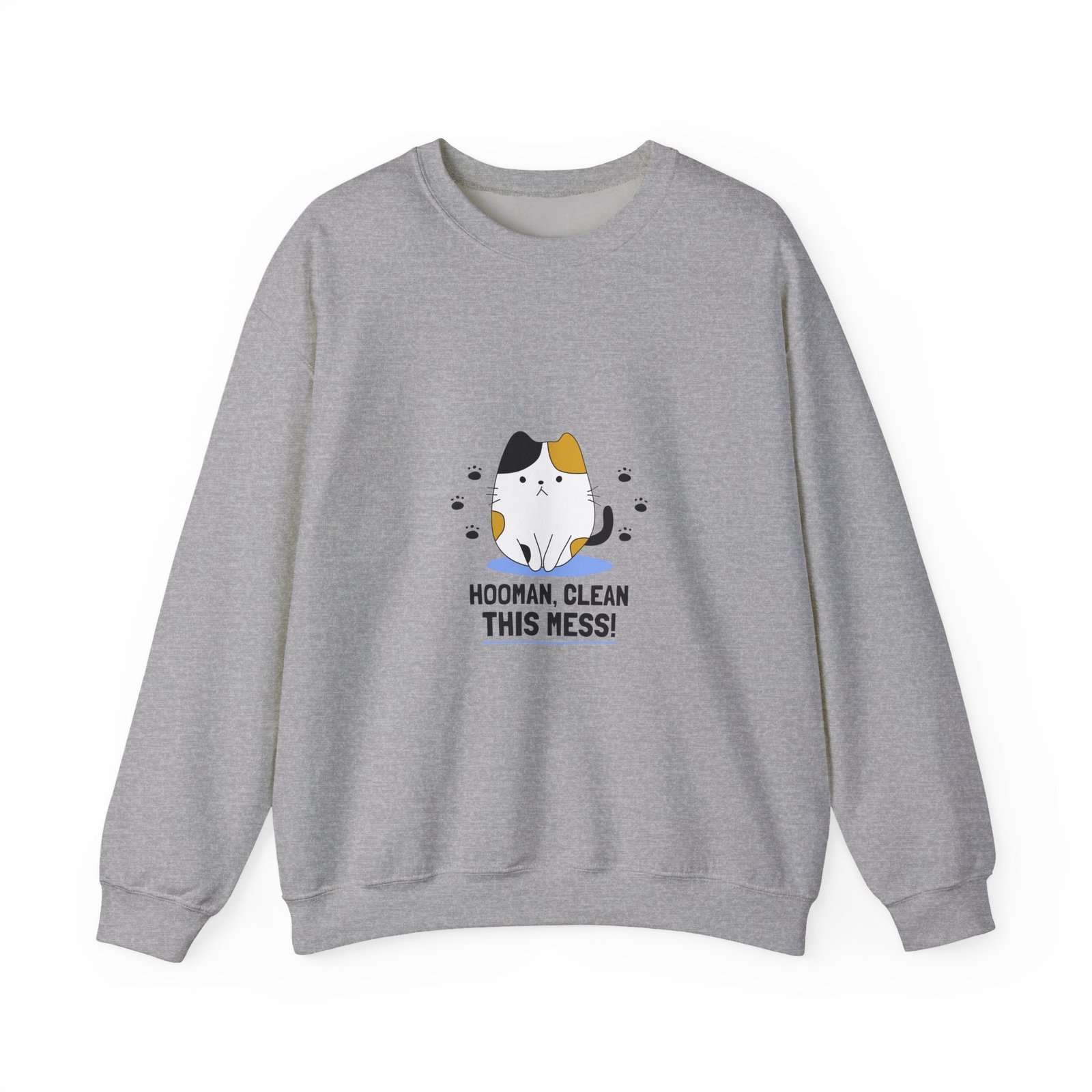 Hooman Clean This Mess Cat Funny Humorous Pet Illustration - Sweatshirt - Image 9