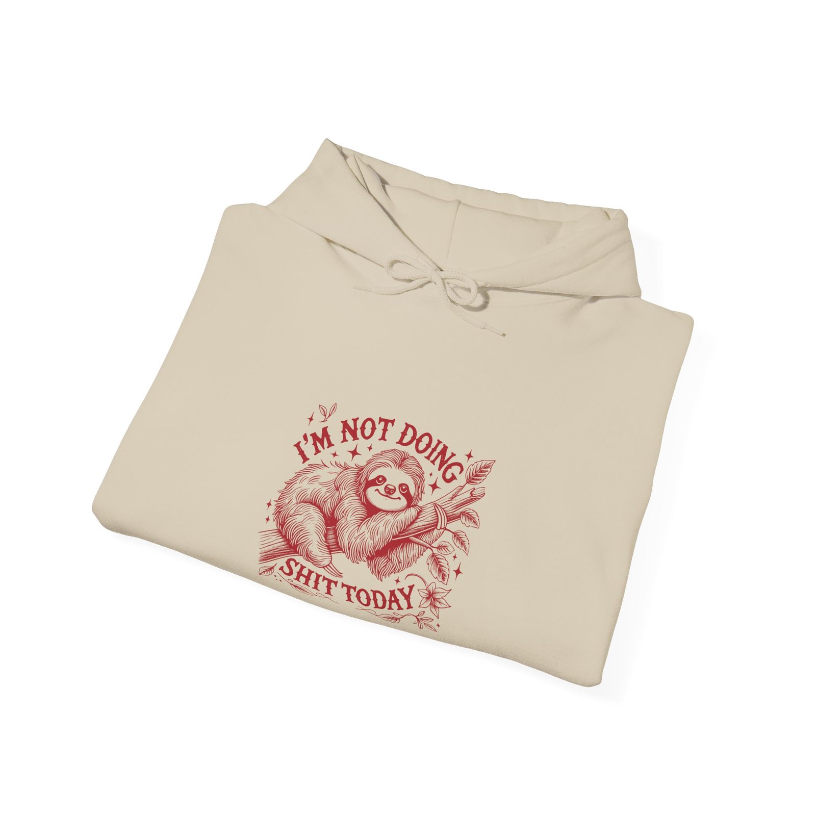 I’m Not Doing Shit Today Red Sloth Lazy Design - Hoodie - Image 8