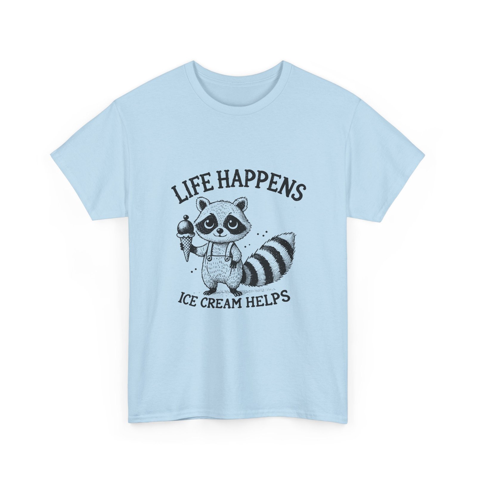 Life Happens Ice Cream Helps Black Raccoon Graphic Design - T-shirt - Image 11