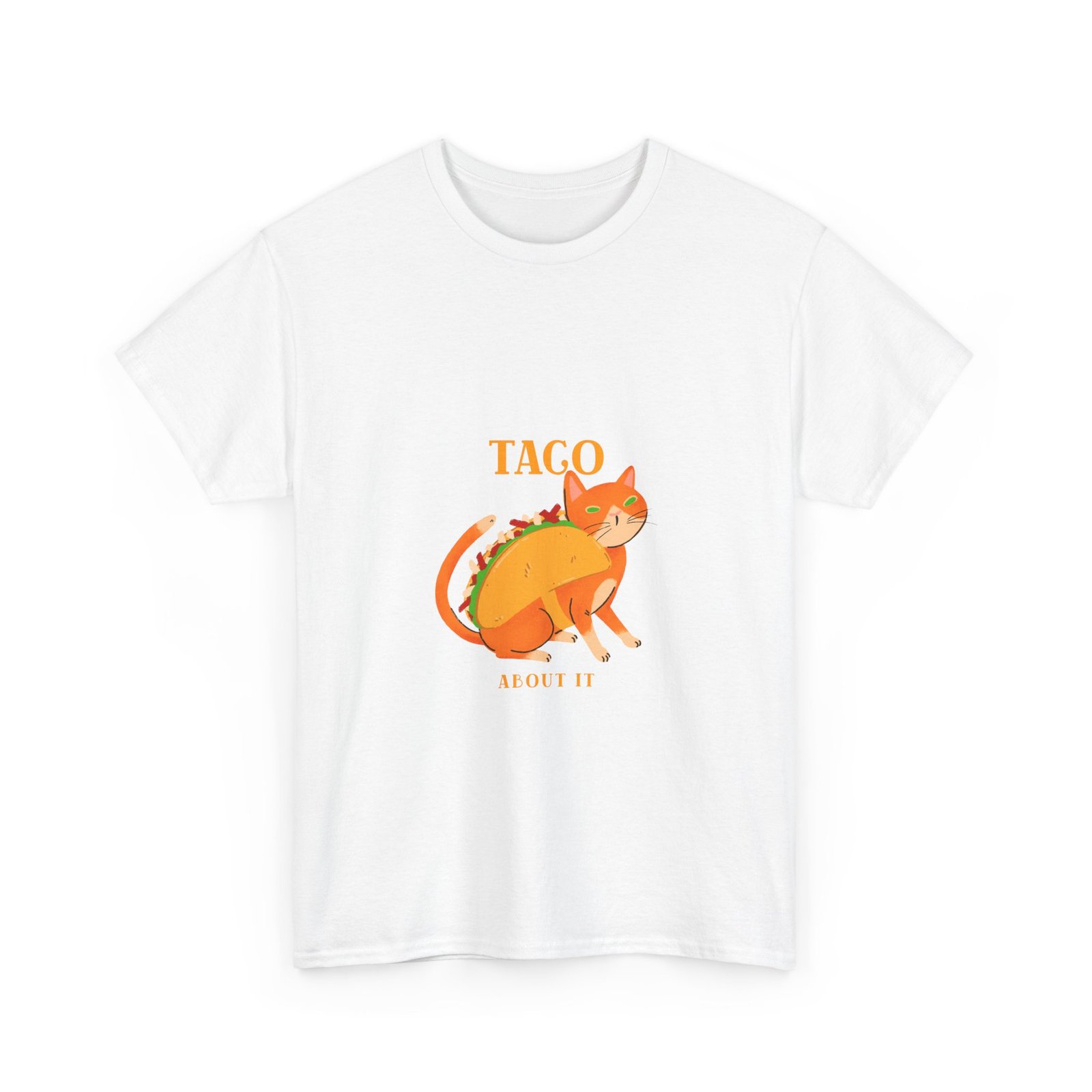 Funny I Dont Want To Taco About It Taco Cat Meme Design - T-shirt - Image 3