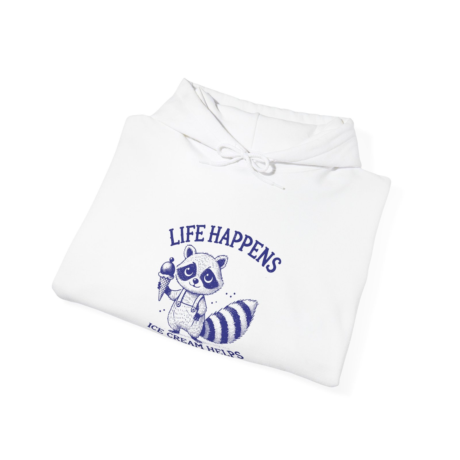 Life Happens Ice Cream Helps Blue Raccoon Design - Hoodie - Image 4