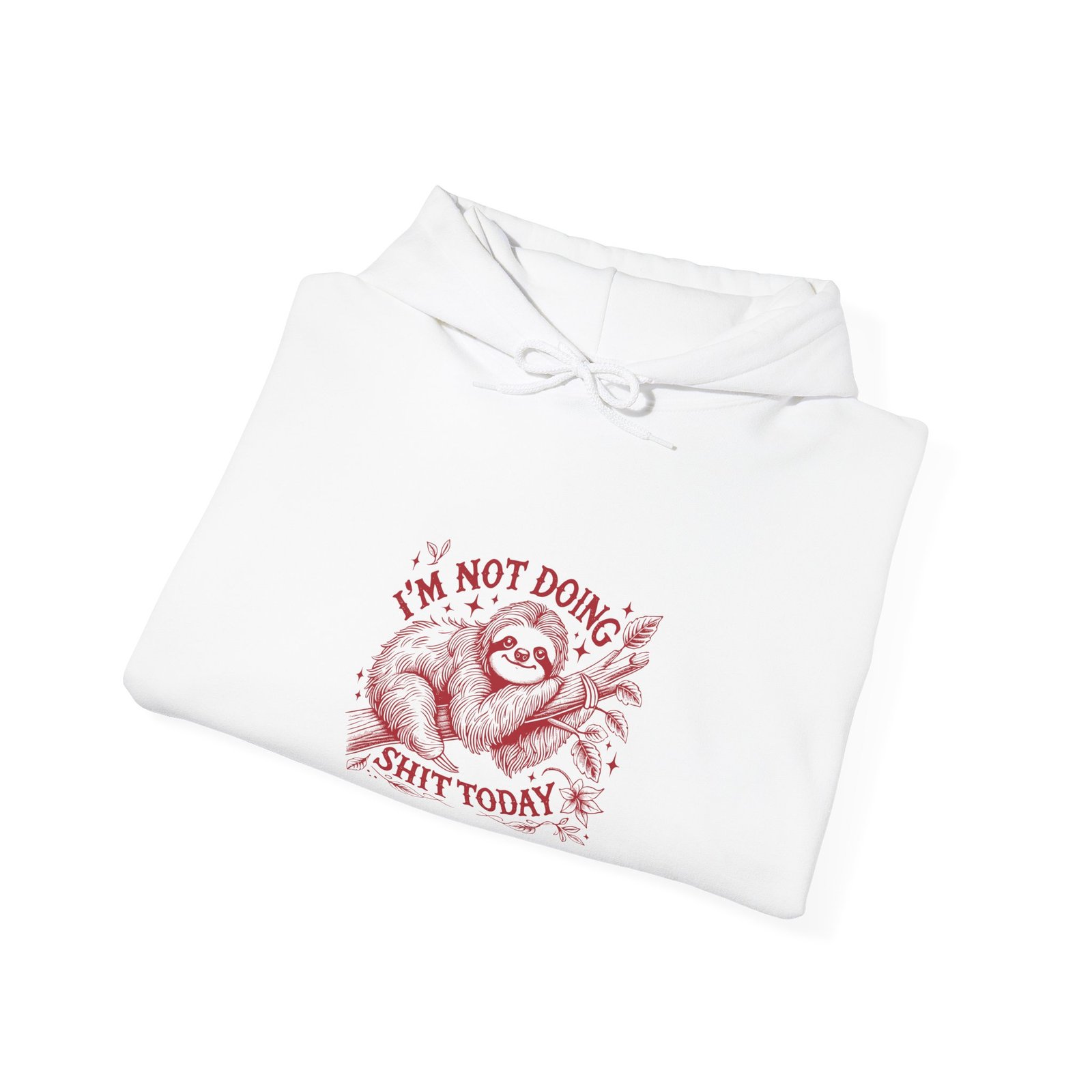 I’m Not Doing Shit Today Red Sloth Lazy Design - Hoodie - Image 4