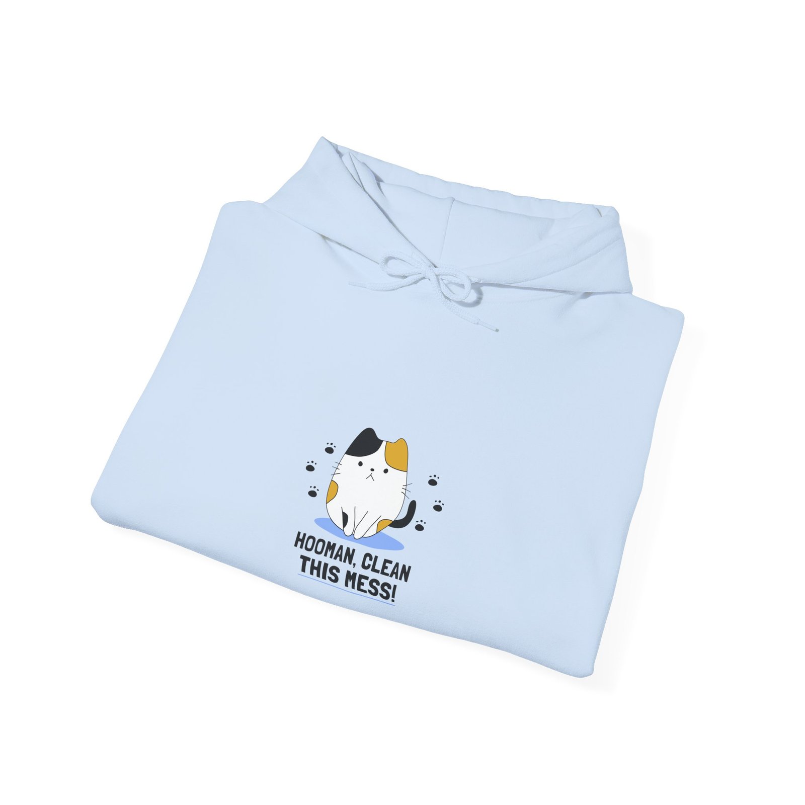 Hooman Clean This Mess Cat Funny Humorous Pet Illustration - Hoodie - Image 12