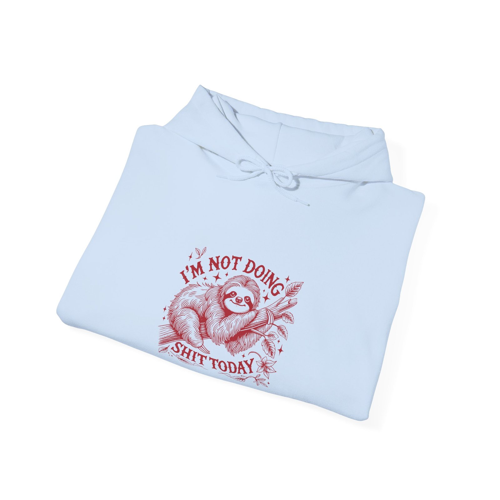 I’m Not Doing Shit Today Red Sloth Lazy Design - Hoodie - Image 12