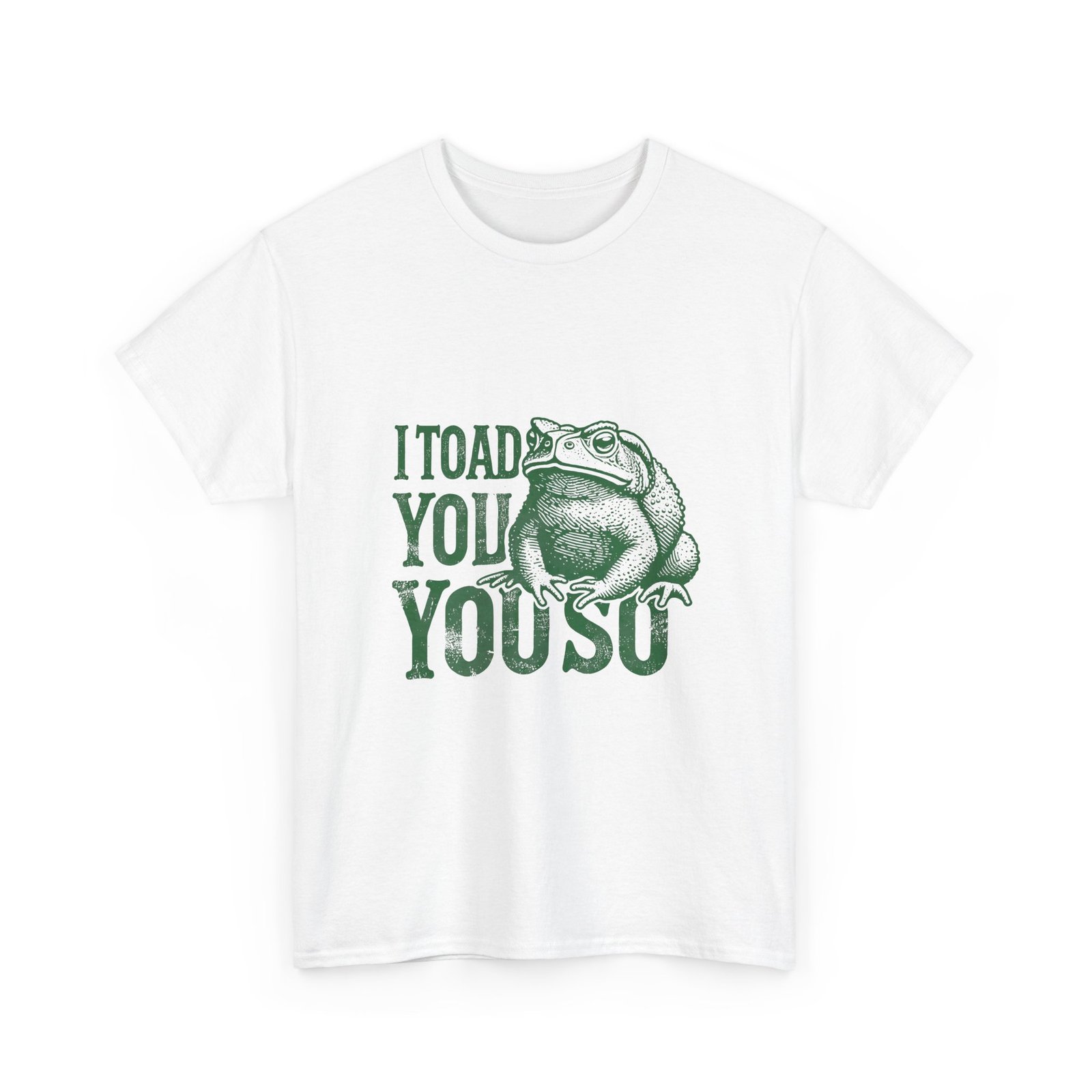 I Toad You So Green Frog Funny Cartoon Design - T-shirt - Image 3