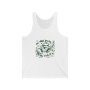 Relaxed Green Sloth with I’m Not Doing Shit Today Quote - Tank Top