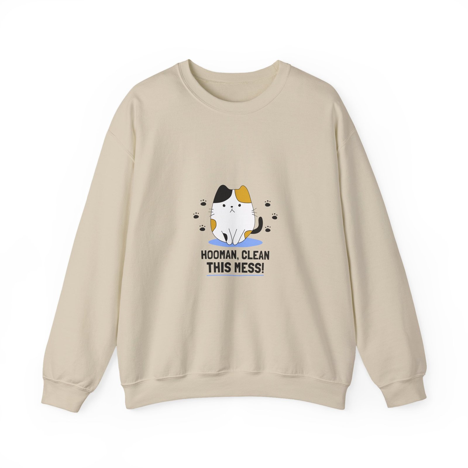 Hooman Clean This Mess Cat Funny Humorous Pet Illustration - Sweatshirt - Image 5