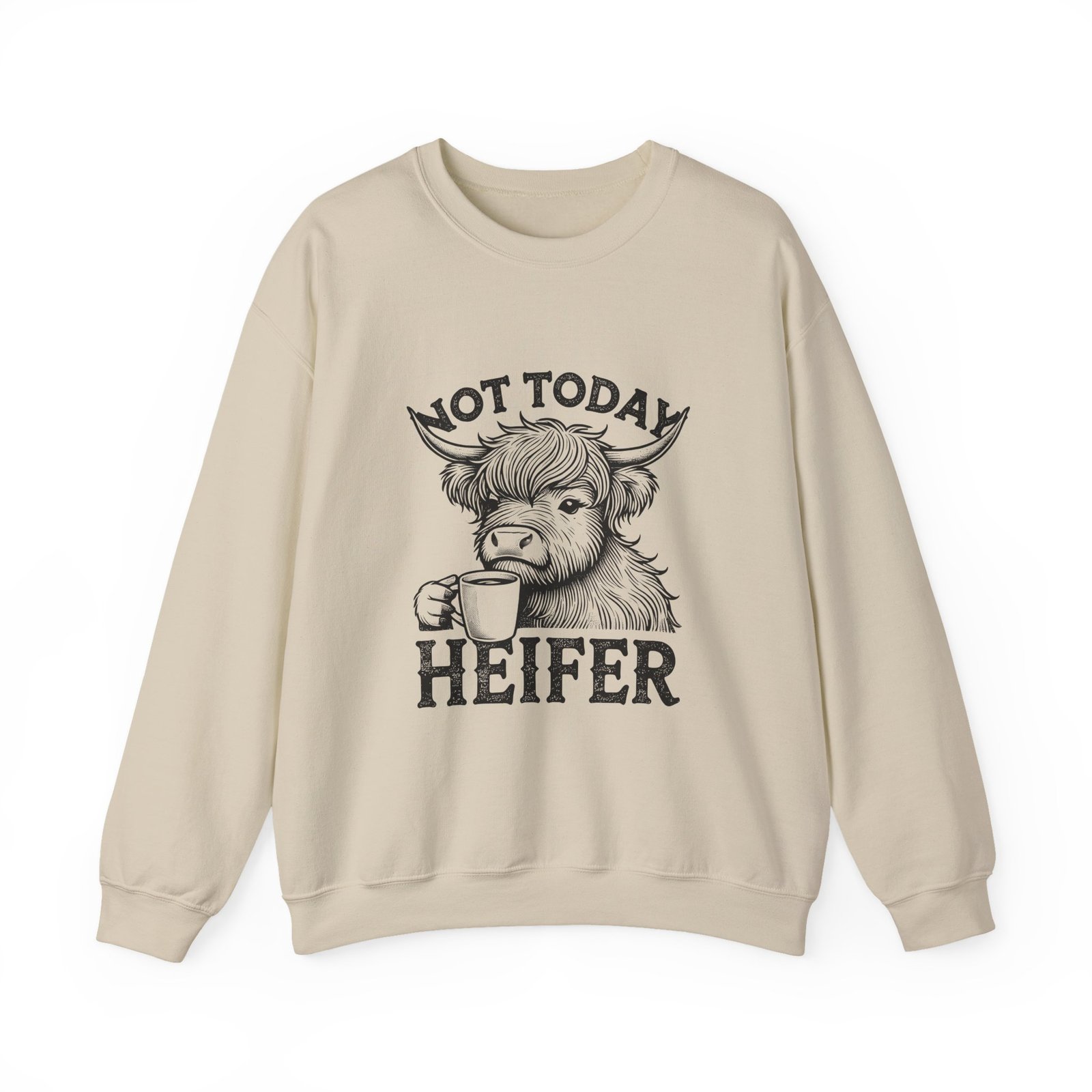 Not Today Heifer Black Cow Drinking Coffee Humorous Design - Sweatshirt - Image 5