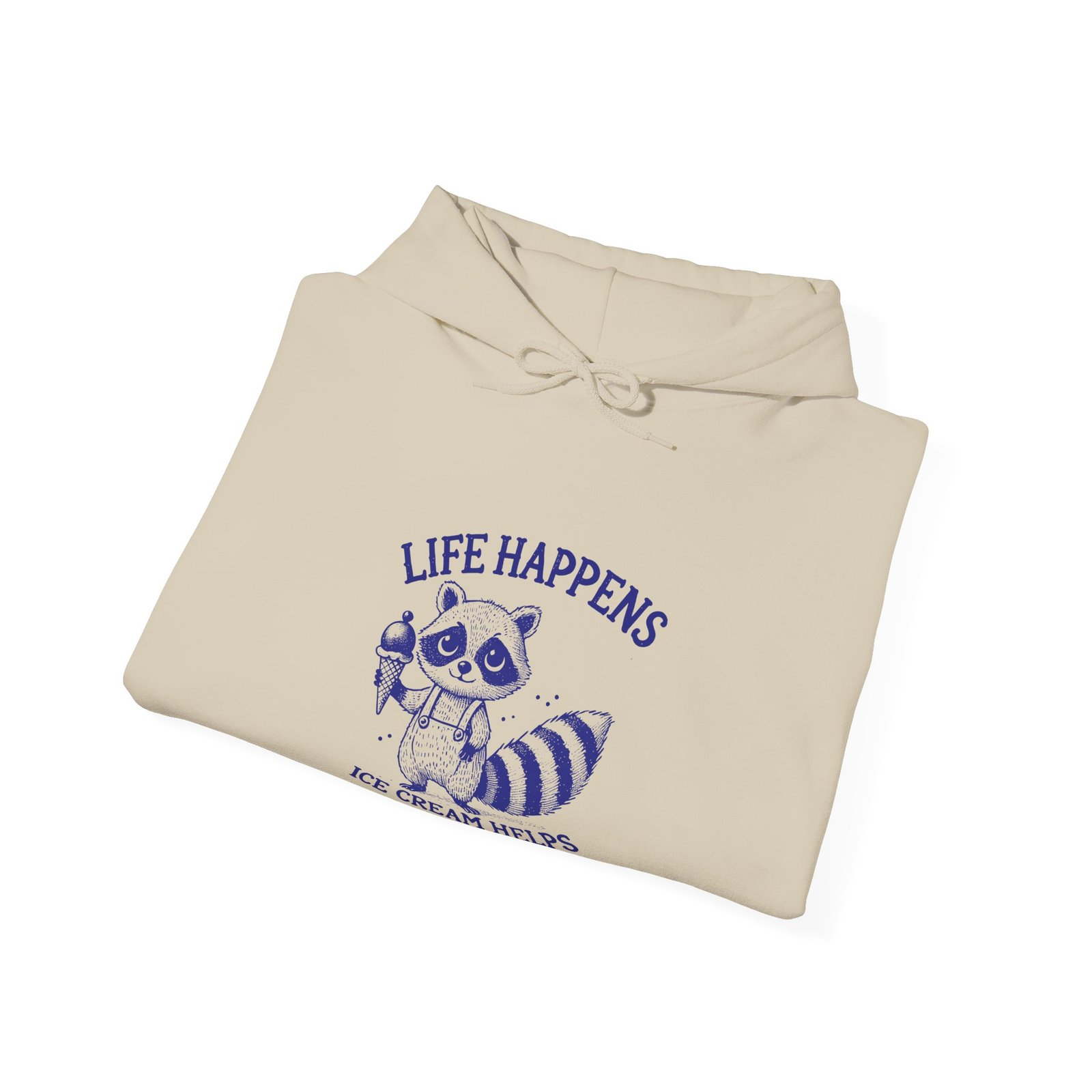 Life Happens Ice Cream Helps Blue Raccoon Design - Hoodie - Image 8