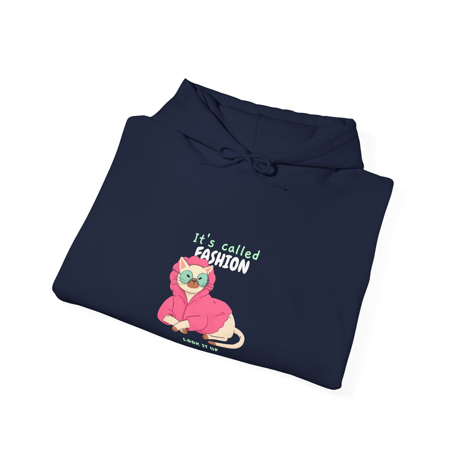 Chic Cat with "It's Called Fashion Look It Up" Typography - Hoodie - Image 12