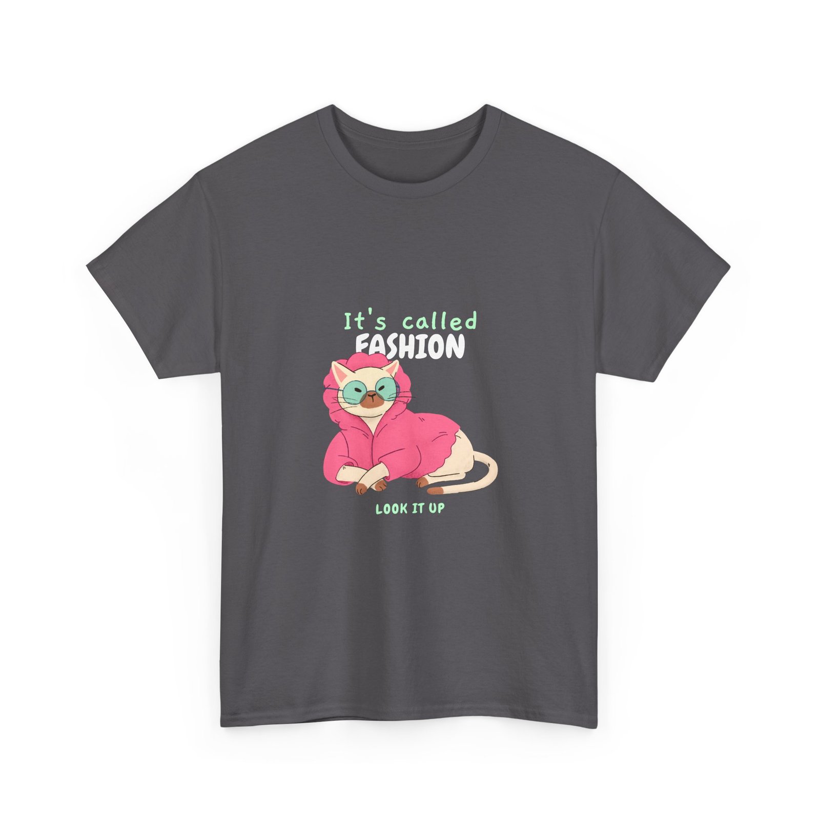 Chic Cat with "It's Called Fashion Look It Up" Typography - T-shirt - Image 7