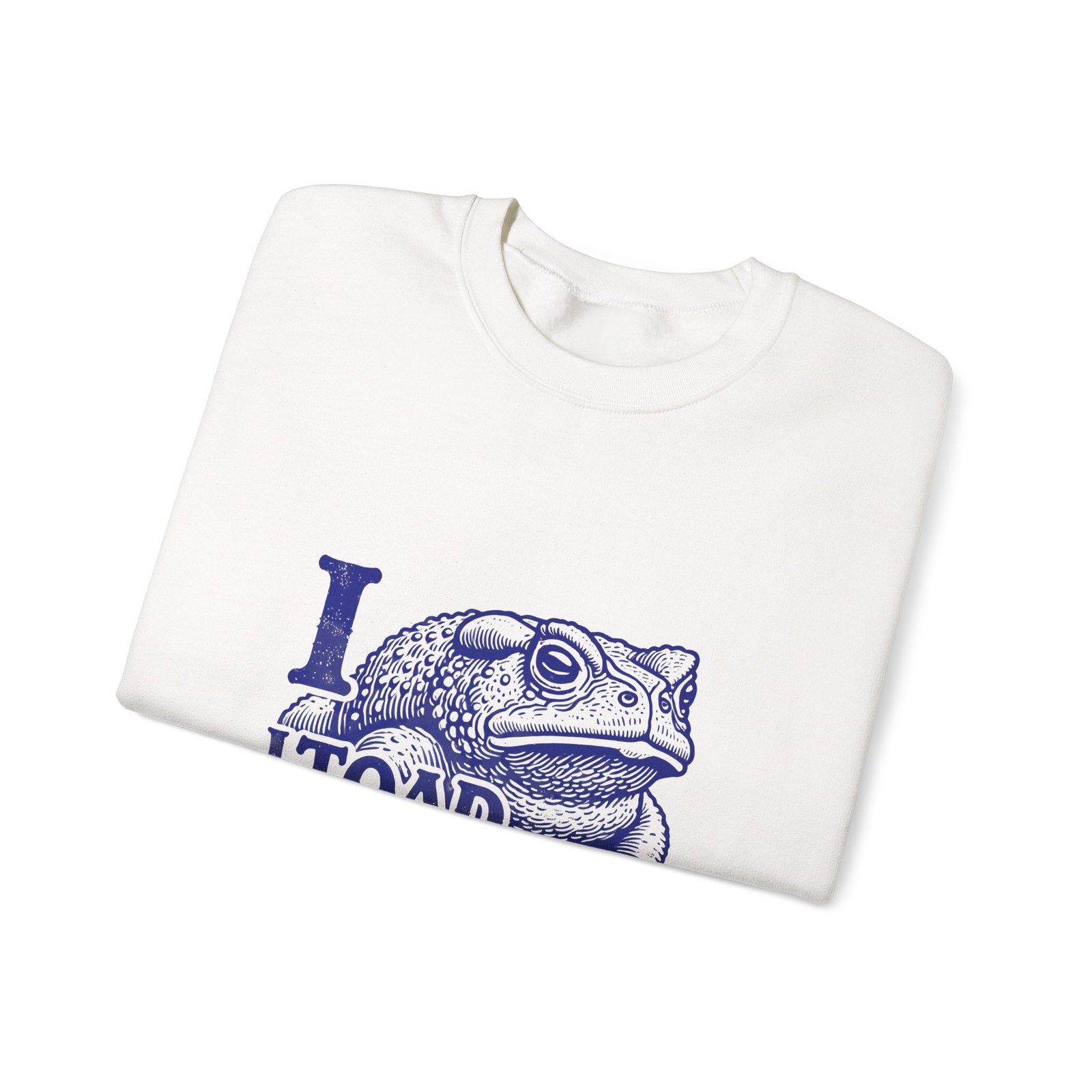 I Toad You So Blue Frog Funny Pun Design - Sweatshirt - Image 3