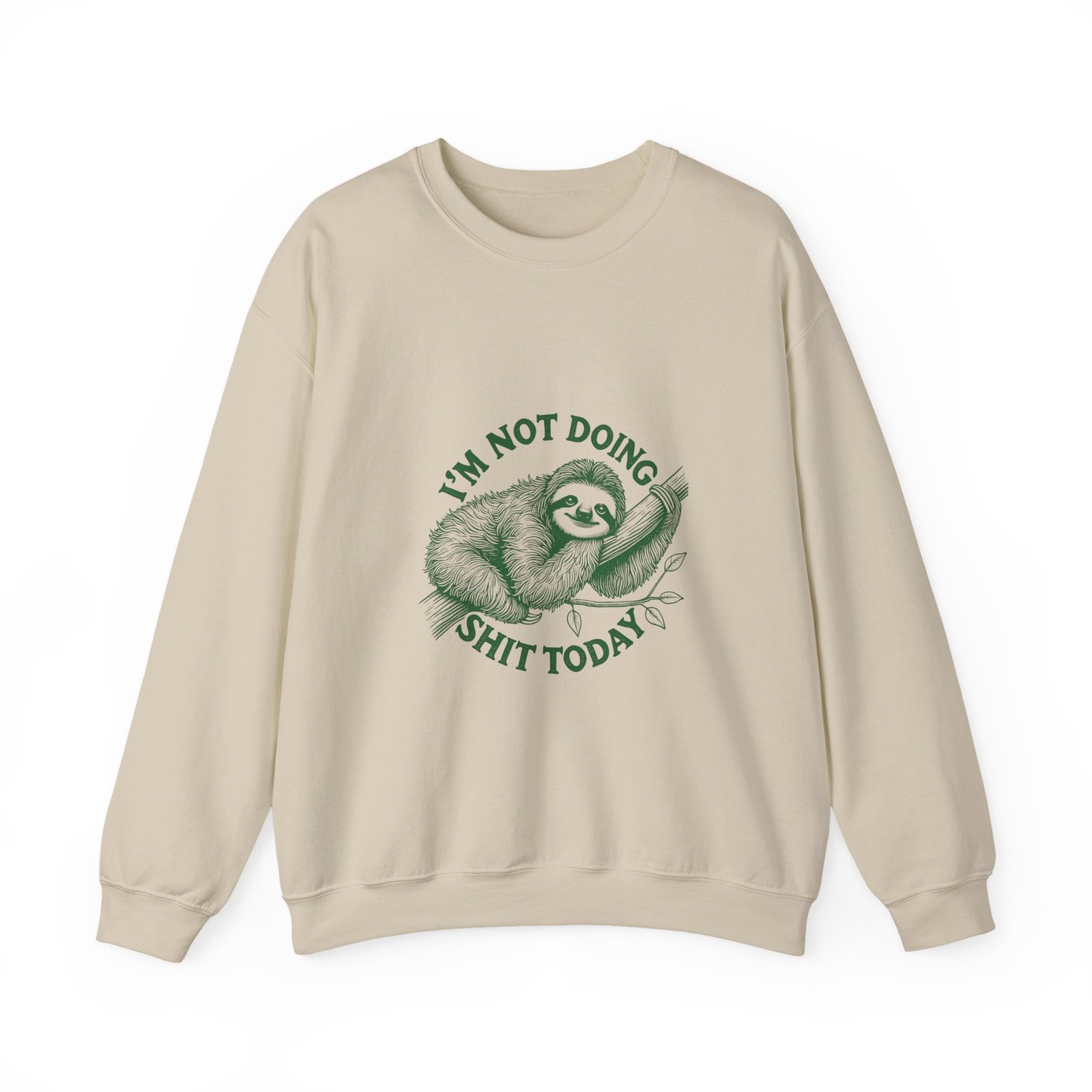 I’m Not Doing Shit Today Green Sloth Lazy Cartoon Design - Sweatshirt - Image 5